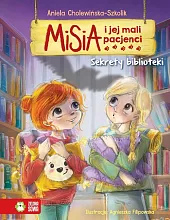 Misia i jej mali pacjenci Sekrety,Aniela Cholewińska-Szkolik Misia i jej mali pacjenci Sekrety,Aniela Cholewińska-Szkolik