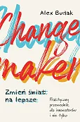 Changemaker Zmień świat na lepsze