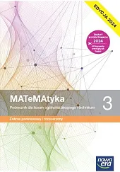 MATeMAtyka 3 Podręcznik Zakres podstawowy i rozszerzony Edycja 2024