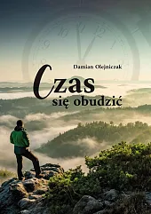 Czas się obudzićDamian Olejniczak Czas się obudzićDamian Olejniczak