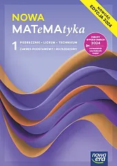 Nowa MATeMAtyka 1 Podręcznik Zakres podstawowy i rozszerzony Edycja 2024