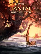 Świat Mitów. Tantal i inne o,Rafael Duarte Carlos