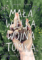 Mała wielka wojna TomkaGrzegorz Kozera