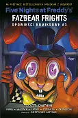 Five Nights at Freddy's: Fazbear Frights. Opowieści komiksowe #3 Five Nights at Freddy's: Fazbear Frights. Opowieści komiksowe #3