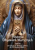 Historia Objawień Maryjnych TOM 3