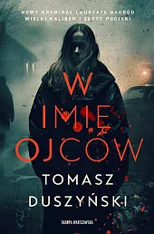 W imię ojcówTomasz Duszyński