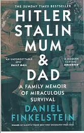 Hitler, Stalin, Mum and DadDaniel Finkelstein