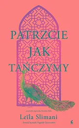 Patrzcie jak tańczymyLeila Slimani