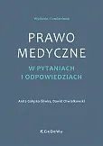 Prawo medyczne w pytaniach i odpowiedziach (wyd. II zmienione)