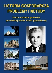 Historia gospodarcza Problemy i metodyTadeusz Janicki