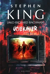 UciekinierStephen King UciekinierStephen King