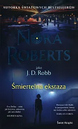Śmiertelna ekstazaNora Roberts