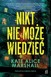 Nikt nie może wiedziećMarshall Kate Alice