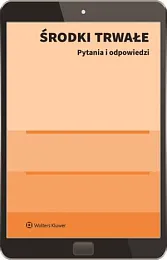 Środki trwałe. Pytania i odpowiedzi