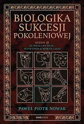 Biologika Sukcesji Pokoleniowej.Piotr Nowak Paweł