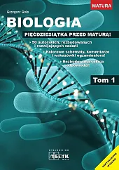 Biologia Pięćdziesiątka Przed maturą Tom 1Grzegorz Gola Biologia Pięćdziesiątka Przed maturą Tom 1Grzegorz Gola