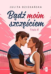 Bądź moim szczęściem