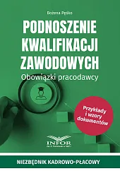 Podnoszenie kwalifikacji zawodowych Obowiązki pracodawcyBożena Pęśko