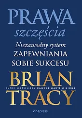 Prawa szczęścia.Brian Tracy