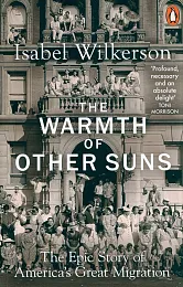 The Warmth of Other SunsIsabel Wilkerson
