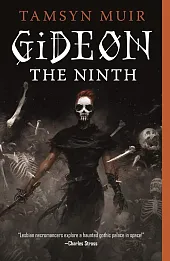 Gideon the Ninth Gideon the Ninth