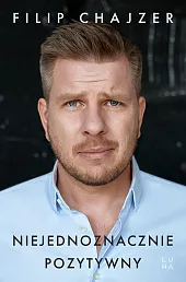 Niejednoznacznie pozytywnyFilip Chajzer