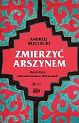 Zmierzyć arszynem. Marek Karp i Ośrodek Studiów Wschodnich