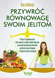 Przywróć równowagę swoim jelitom