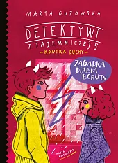 Zagadka diabła Boruty. Detektywi z Tajemniczej,Marta Guzowska