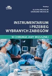 Instrumentarium i przebieg wybranych zabiegów w chirurgii jamy brzusznej