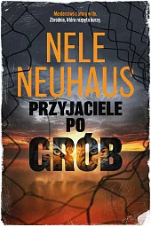 Przyjaciele po gróbNele Neuhaus