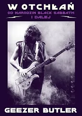 W otchłań Od narodzin Black Sabbath,Gezzer Butler