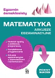 Egzamin ósmoklasisty. Matematyka. Arkusze egzaminacyjne