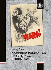 Kampania polska 1939 i następne…