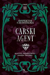 Inspektor i złodziejka Carski agent Tom,Justyna Andrulewicz