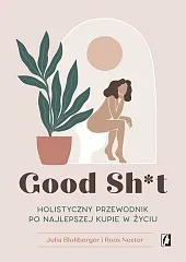 Good Sh*tJulia Blohberger