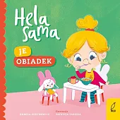 Hela sama Je obiadek /Wilga/Kamila Gurynowicz Hela sama Je obiadek /Wilga/Kamila Gurynowicz