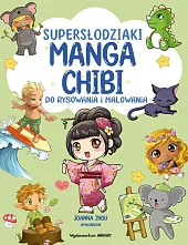 Supersłodziaki MANGA CHIBIJoanna Zhou Supersłodziaki MANGA CHIBIJoanna Zhou