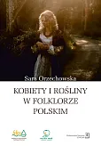 Kobiety i rośliny w folklorze polskim