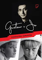 Gustaw i JaMagdalena Zawadzka
