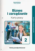 Biznes i zarządzanie 2 Karty pracy ucznia Zakres podstawowy