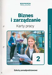 Biznes i zarządzanie 2 Karty pracy,Agnieszka Mizikowska