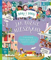 Jak różnie mieszkamy. Akademia mądrego dziecka.,Valerie Wilding