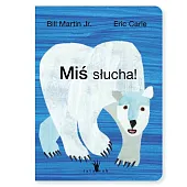 Miś słuchaEric Carle