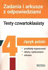 Testy czwartoklasisty Język polski Zadania i arkusze z odpowiedziami