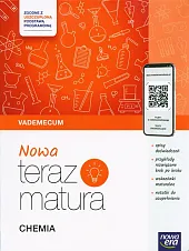 Nowa Teraz Matura Chemia Vademecum Zakres rozszerzony
