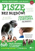 Piszę bez błędów Ćwiczenia i dyktanda na wesoło