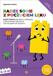 Radzę sobie z poczuciem lękuAgnieszka Kolanko Radzę sobie z poczuciem lękuAgnieszka Kolanko