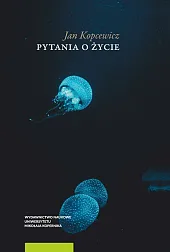 Pytania o życieJan Kopcewicz