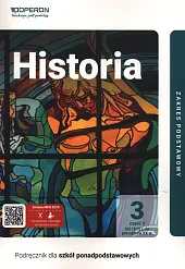 Historia 3. Podręcznik. Część 1. Zakres podstawowy